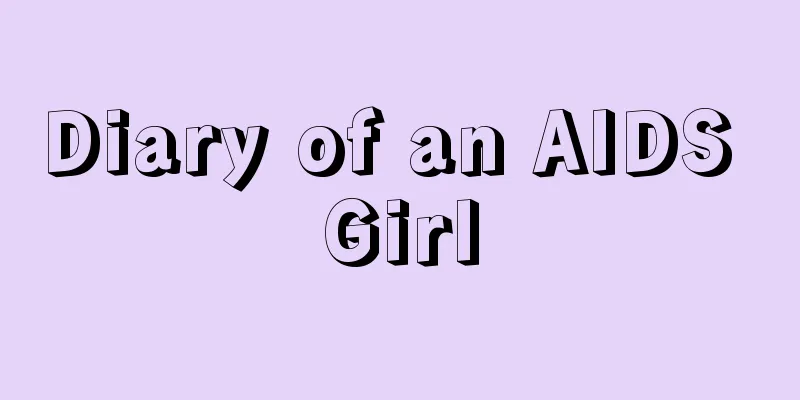 Diary of an AIDS Girl