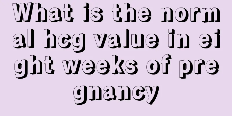 What is the normal hcg value in eight weeks of pregnancy