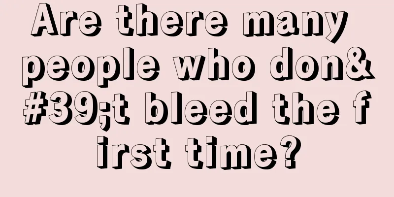 Are there many people who don't bleed the first time?