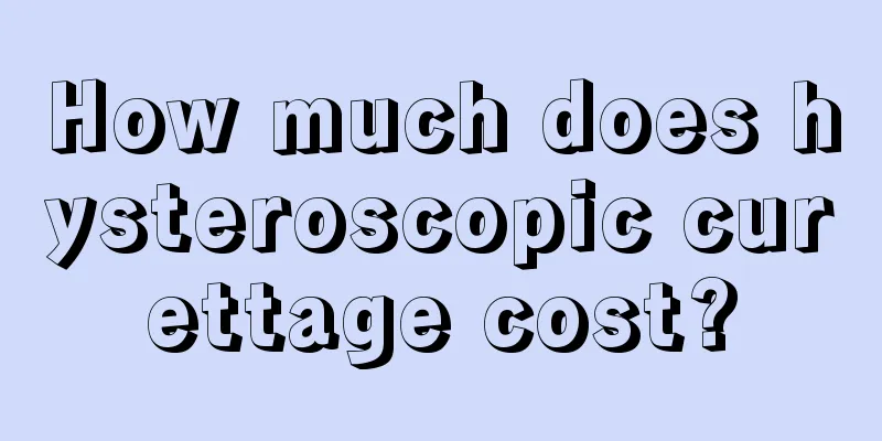 How much does hysteroscopic curettage cost?