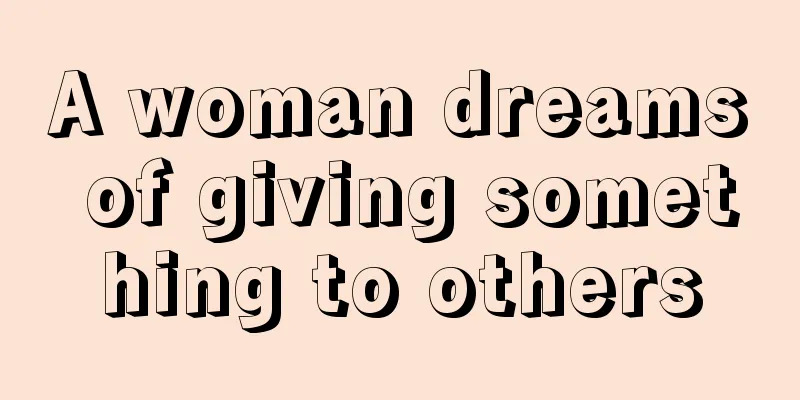 A woman dreams of giving something to others