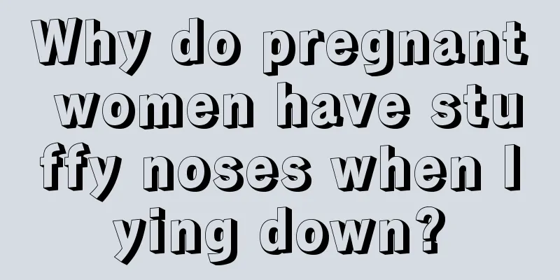 Why do pregnant women have stuffy noses when lying down?