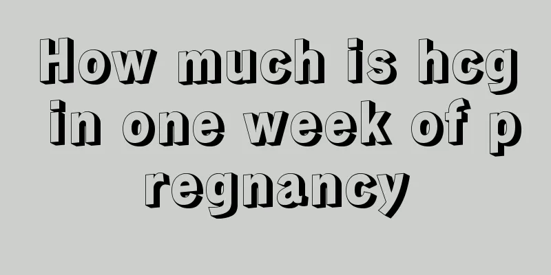 How much is hcg in one week of pregnancy