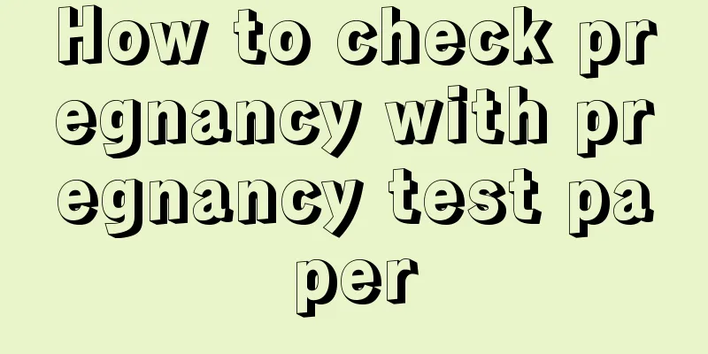 How to check pregnancy with pregnancy test paper