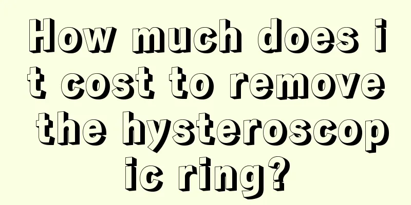 How much does it cost to remove the hysteroscopic ring?