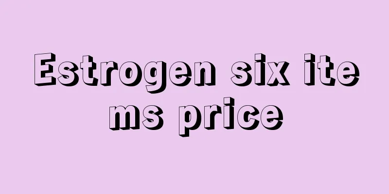 Estrogen six items price