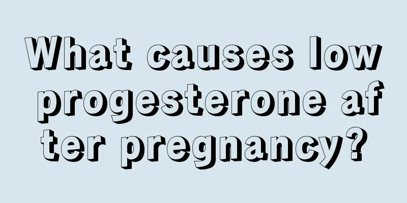 What causes low progesterone after pregnancy?