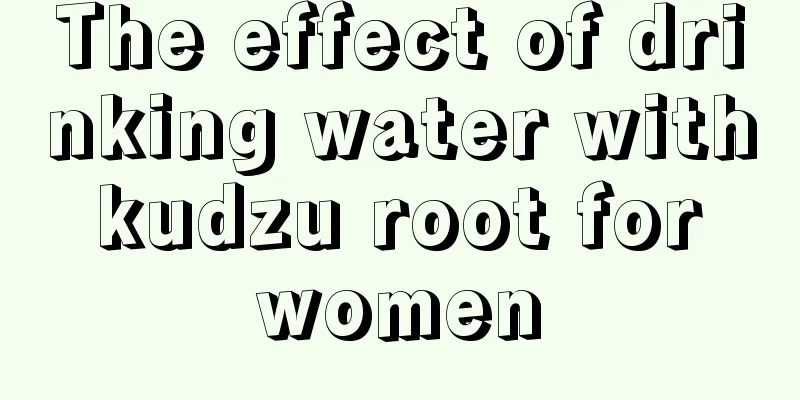 The effect of drinking water with kudzu root for women