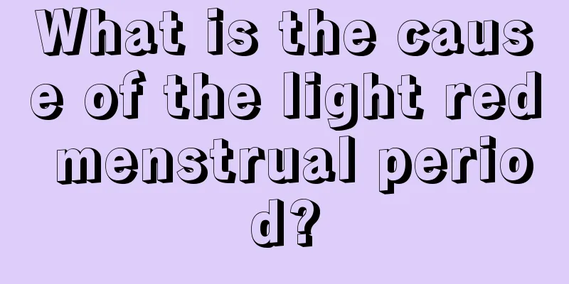 What is the cause of the light red menstrual period?