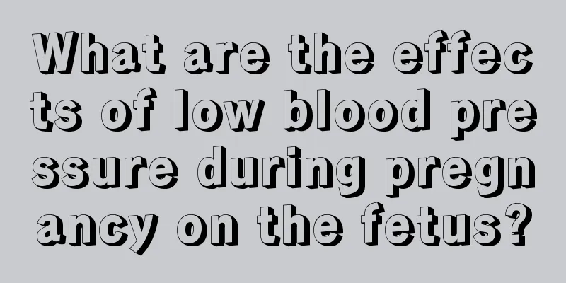 What are the effects of low blood pressure during pregnancy on the fetus?