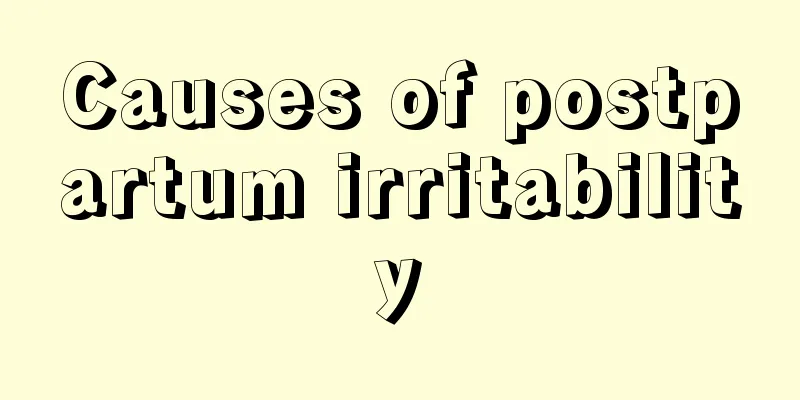 Causes of postpartum irritability