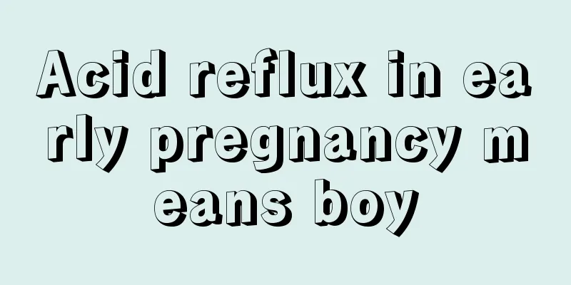 Acid reflux in early pregnancy means boy