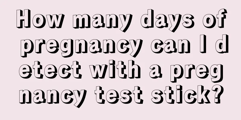 How many days of pregnancy can I detect with a pregnancy test stick?