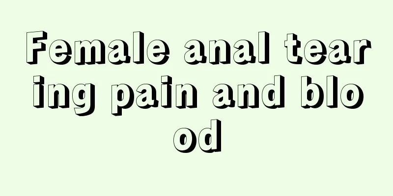 Female anal tearing pain and blood