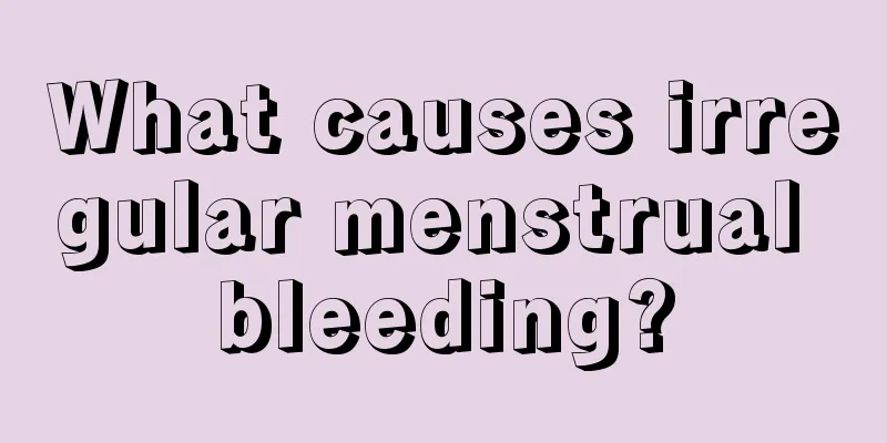 What causes irregular menstrual bleeding?