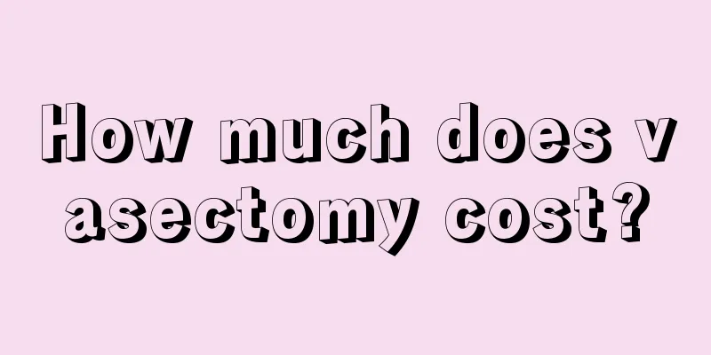 How much does vasectomy cost?