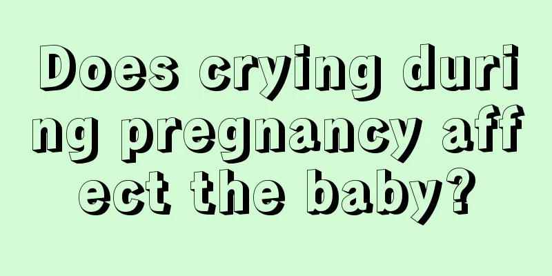 Does crying during pregnancy affect the baby?