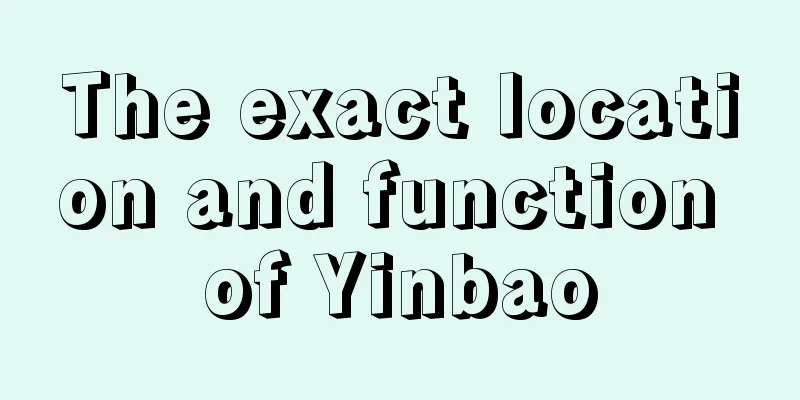 The exact location and function of Yinbao