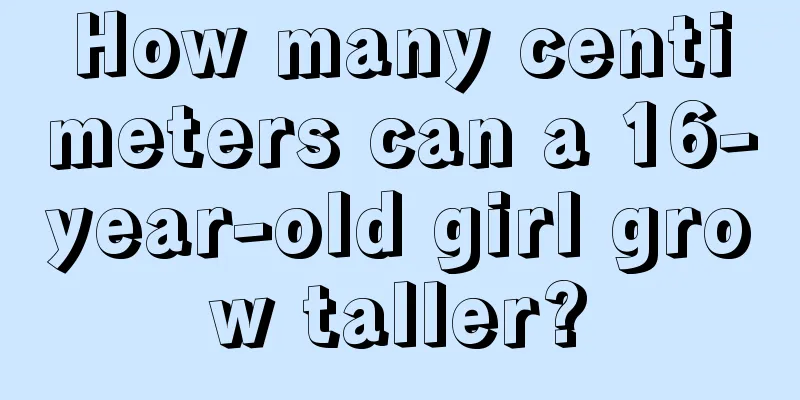 How many centimeters can a 16-year-old girl grow taller?