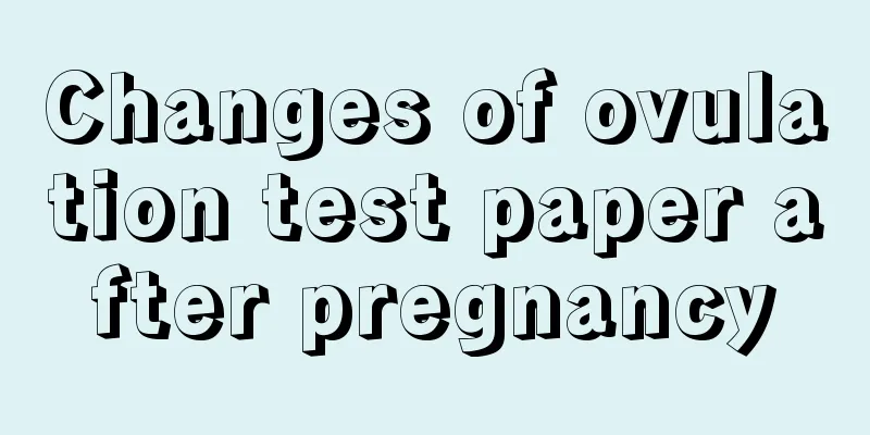 Changes of ovulation test paper after pregnancy