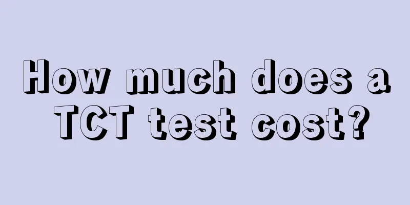 How much does a TCT test cost?