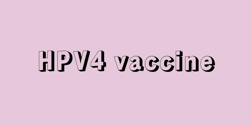 HPV4 vaccine