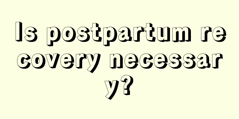 Is postpartum recovery necessary?