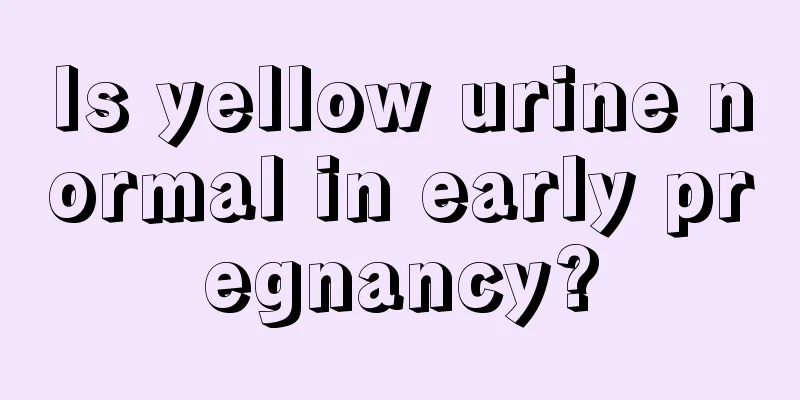 Is yellow urine normal in early pregnancy?