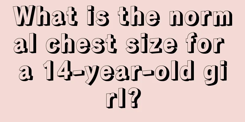 What is the normal chest size for a 14-year-old girl?