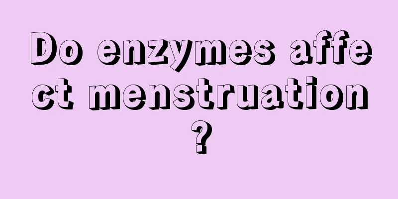 Do enzymes affect menstruation?