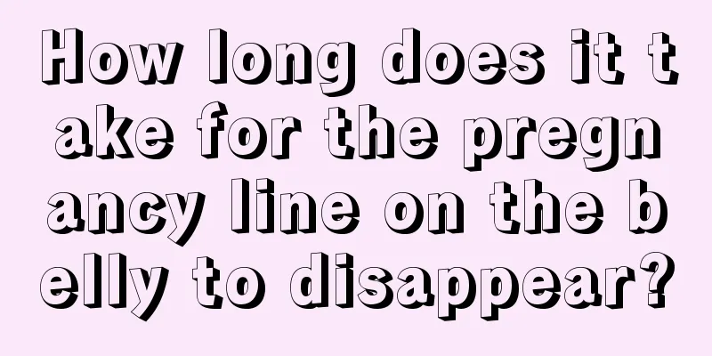 How long does it take for the pregnancy line on the belly to disappear?