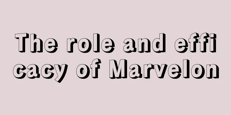 The role and efficacy of Marvelon