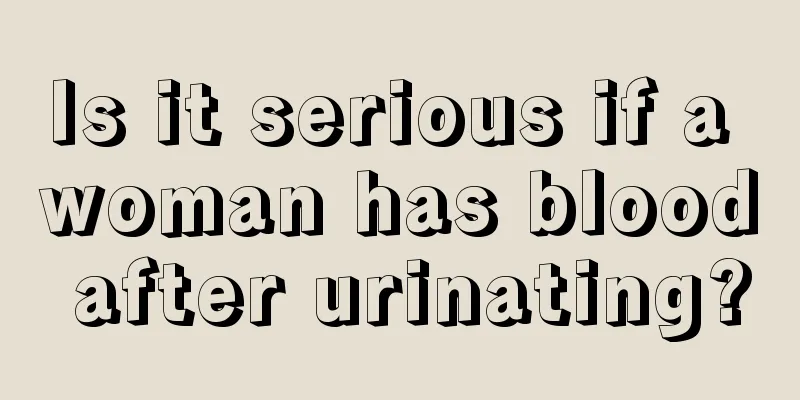 Is it serious if a woman has blood after urinating?