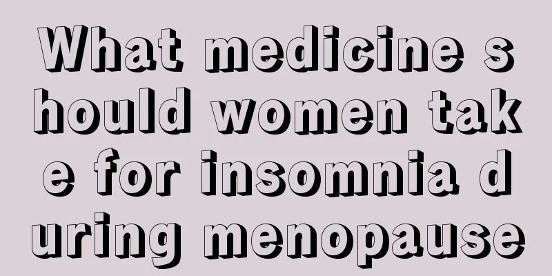 What medicine should women take for insomnia during menopause