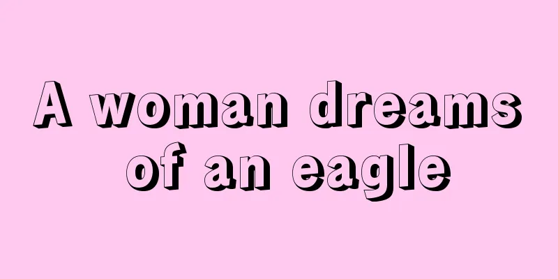 A woman dreams of an eagle