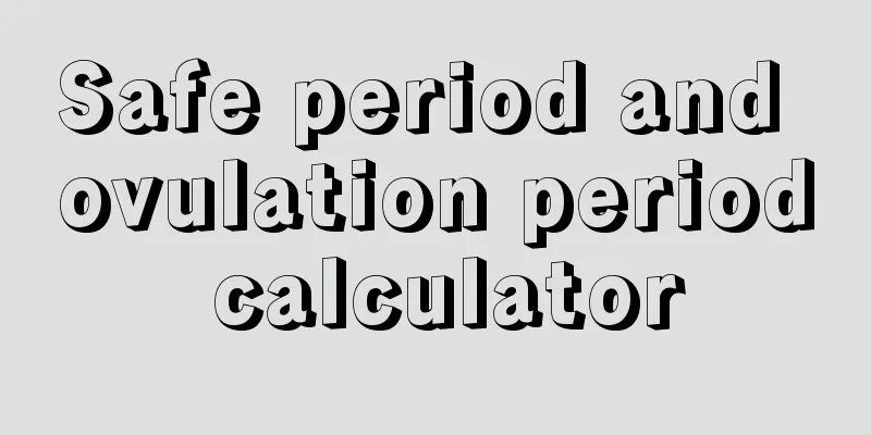 Safe period and ovulation period calculator