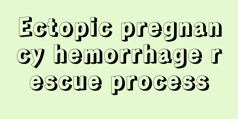 Ectopic pregnancy hemorrhage rescue process