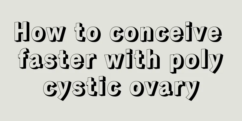 How to conceive faster with polycystic ovary