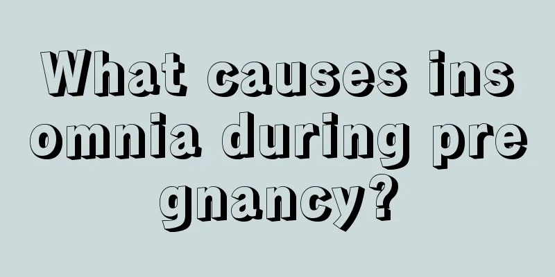 What causes insomnia during pregnancy?