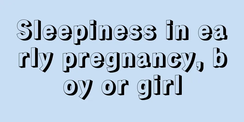 Sleepiness in early pregnancy, boy or girl