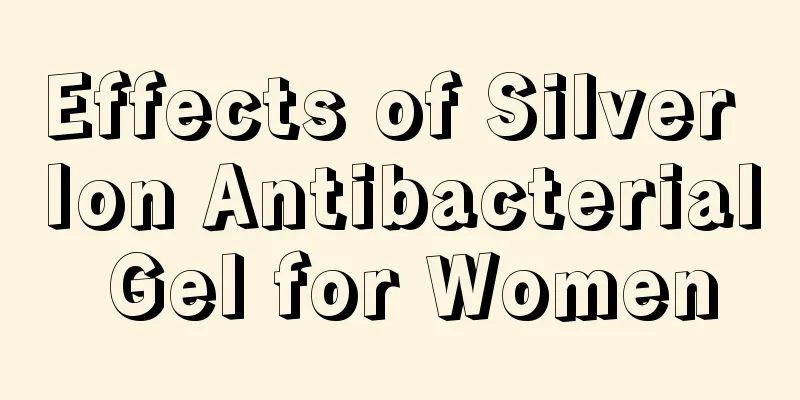 Effects of Silver Ion Antibacterial Gel for Women