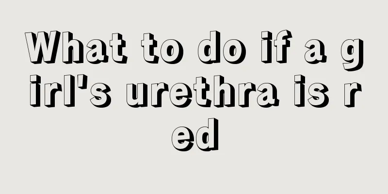 What to do if a girl's urethra is red