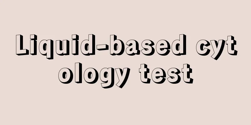 Liquid-based cytology test