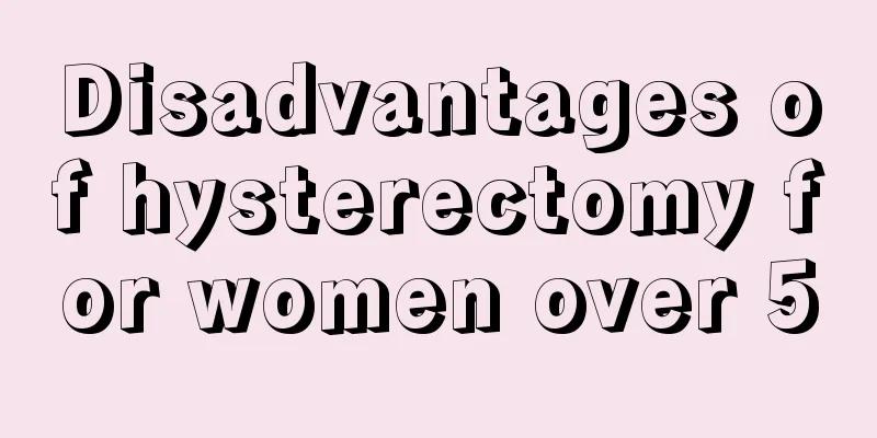 Disadvantages of hysterectomy for women over 50