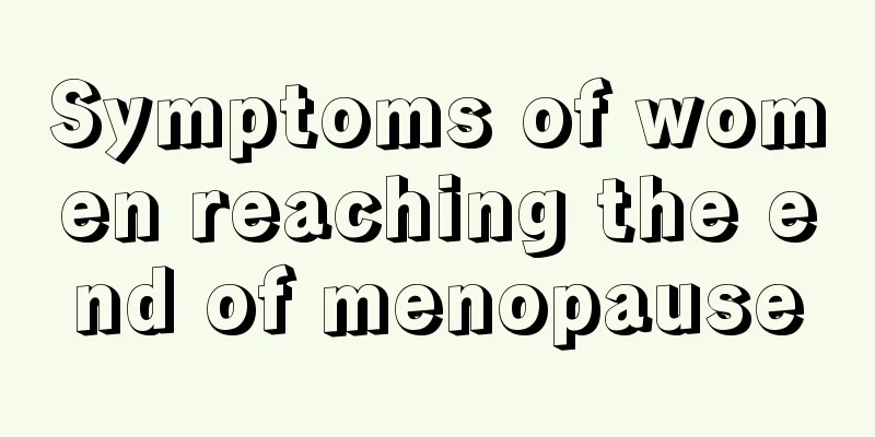 Symptoms of women reaching the end of menopause