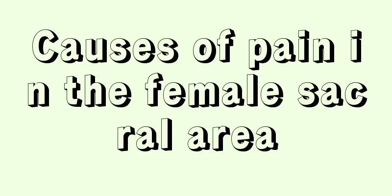 Causes of pain in the female sacral area