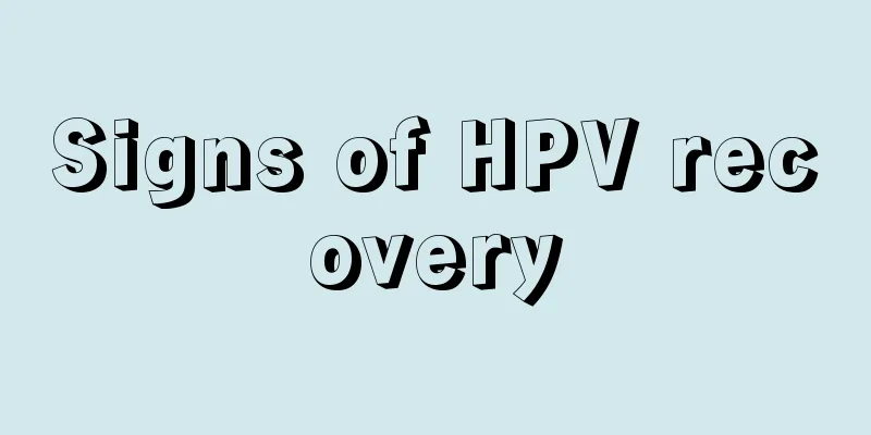 Signs of HPV recovery