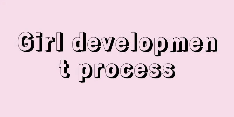 Girl development process