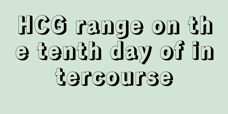 HCG range on the tenth day of intercourse