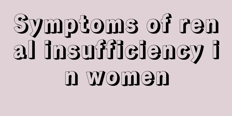 Symptoms of renal insufficiency in women